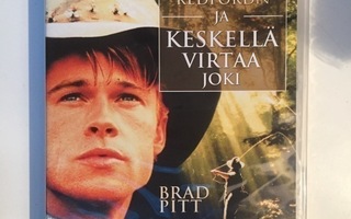 Ja keskellä virtaa joki (DVD) Brad Pitt, Robert Redford UUSI