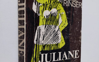 Luise Rinser : Juliane