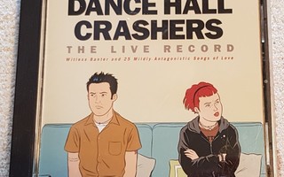 DANCE HALL CRASHERS - THE LIVE RECORD (CD 2000) SKA PUNK