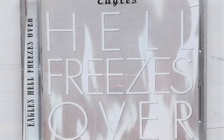 EAGLES - HELL FREEZES