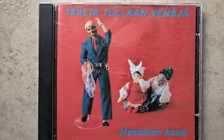 Hassisen Kone: Täältä tullaan Venäjä, CD.