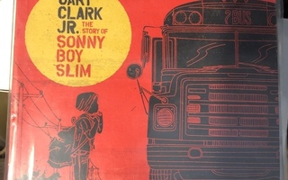 GARY CLARK JR. - The Story Of Sonny Boy Slim Digipak-cd