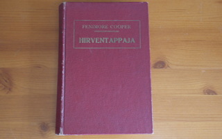 J.Fenimore Cooper:Hirventappaja.Sid.1909.