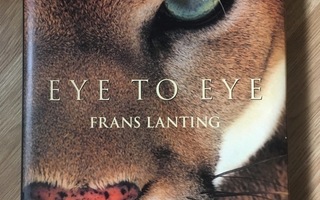 Frans Lanting : Eye To Eye -valokuvakirja (Taschen)
