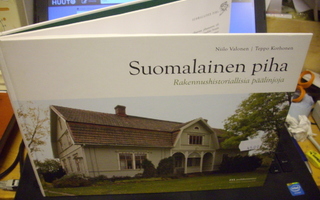 Niilo Valonen : Suomalainen piha ( 1 p. 2006 ) SIS.PK !