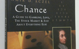 Amir D. Aczel : Chance : a guide to gambling, love, the s...