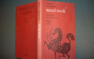 Pertti Nieminen : Suuri tuuli - Kiinan runoutta I (Sis.pk:t)