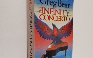 Greg Bear : The Infinity Concerto