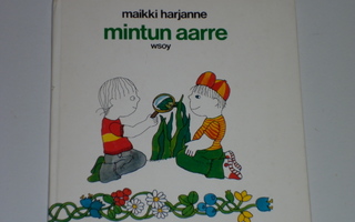 Maikki Harjanne: Mintun aarre (1.p. 1978)