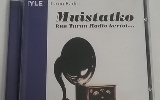 CD YLE Turun Radio - Muistatko kun Turun Radio kertoi...