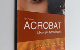 Harri Taskinen : Acrobat julkaisijan työvälineenä