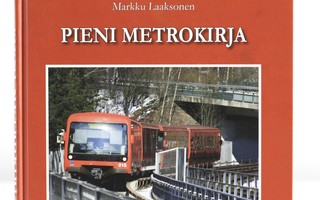 Markku Laaksonen - PIENI METROKIRJA
