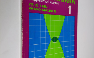 Yrjö Laine : Lukion matematiikka : suppeampi kurssi 1