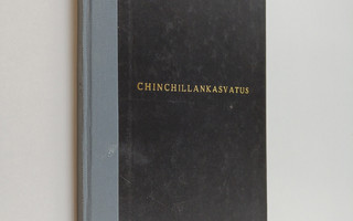 Kyösti Valtonen : Chinchillankasvatus