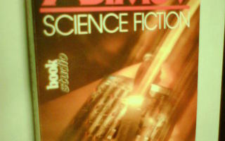 ISAAC ASIMOV Science Fiction Valikoima 1 ( Sis.postikulut )