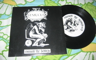 7" ST. MUCUS Evacuate The Bowels EP (Stupido Twins 1994)