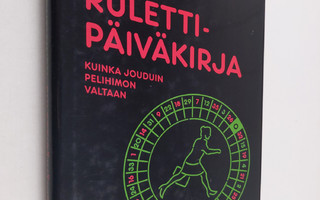 Anneli Poutiainen : Rulettipäiväkirja