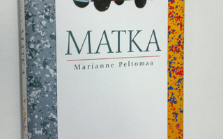 Marianne Peltomaa : Matka