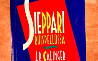 SIEPPARI RUISPELLOSSA J.D.Salinger +Sanasto nid HYVÄ++