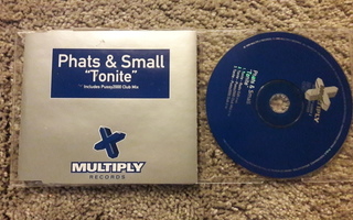 Phats & Small – Tonite
