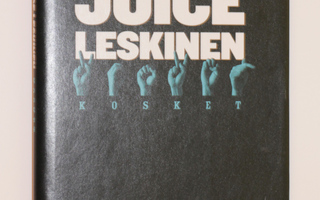 Juice Leskinen: Kosket