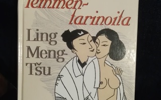 Ling Meng-Tsu: Kiinalaisia lemmentarinoita