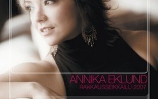 Annika Eklund  -  Rakkausseikkailu 2007  -  CD