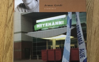 Armas Gerdt: Petrin matka Myyrmanniin