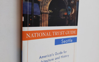 Walt Crowley : National Trust Guide Seattle - America's G...