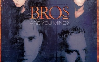 BROS: Are You Mine? / …(Instrumental Mix)  7"kk