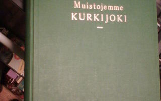 MUISTOJEMME KURKIJOKI (1 p. 1952) Karjala (Sis.pk:t)
