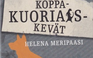 Helena Meripaasi: Koppakuoriaiskevät