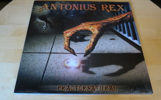 ANTONIUS REX: Praeternatural