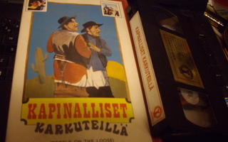 VHS :  Kapinalliset karkuteillä ( Sis. postikulut )