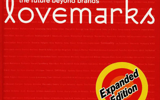 LOVEMARKS..Beyond Brands (expanded ed) Roberts NOUTO=OK UUSI