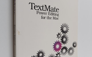 James Edward Gray : TextMate - Power Editing for the Mac