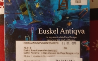 Euskel Antiqva: Legacy of the Land of Basque