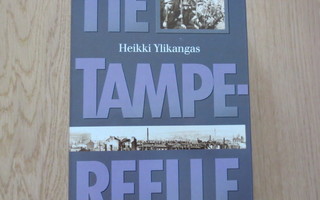 Heikki Ylikangas: Tie Tampereelle kirja