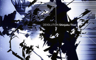 Shinjuku Thief - Devolution