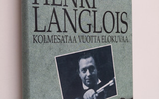 Henri Langlois : Kolmesataa vuotta elokuvaa