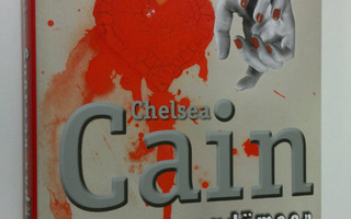 Chelsea Cain : Suoraan sydämeen (ERINOMAINEN)