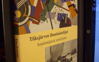 Ruutsalo : Tiiksjärven ilmataistelijat  ( 1 p. 1995 ) Sis.pk