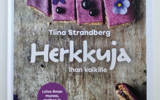 Herkkuja ihan kaikille, Tiina Strandberg 2018 1.p