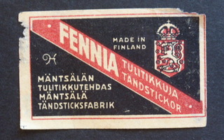 MÄNTSÄLÄN TULITIKKUTEHDAS  /  FENNIA