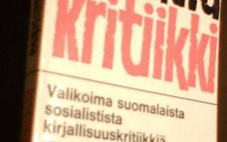 Taisteleva kritiikki - sosialistista kirjallisuuskritiikkiä