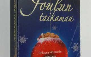 Joulun taikamaa : Winters, Rebecca : Rahako muutti morsia...