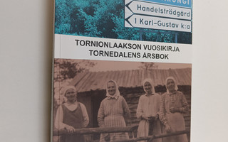 Tornionlaakson vuosikirja Tornedalens årsbok 2011