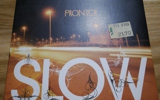 SLOW : Pronto -CD