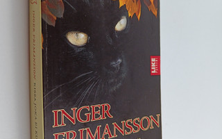 Inger Frimansson : Kissa joka ei kuollut