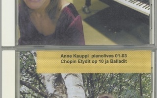 ANNE KAUPPI: 2 Pianolives-CD:tä 2001–200? - Chopin et al